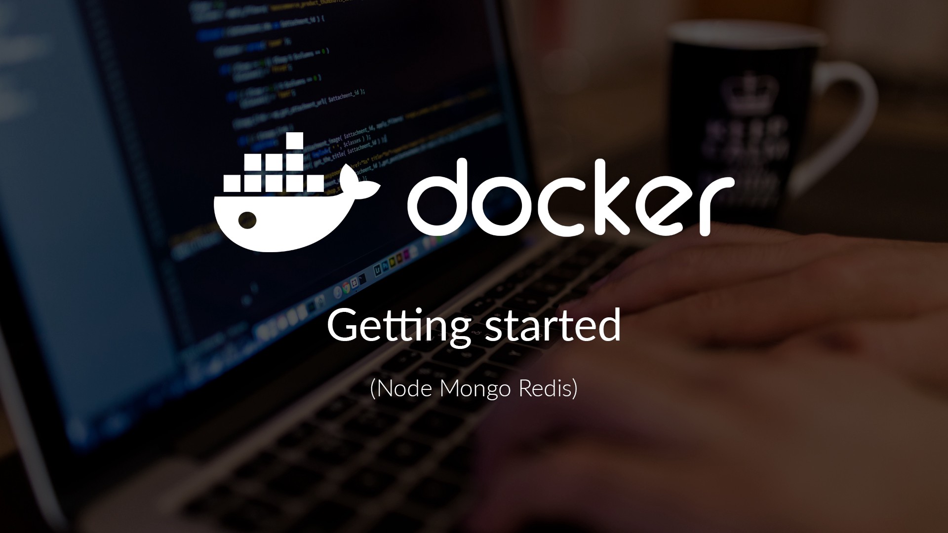 Getting started with Docker for NodeJs, MongoDB and Redis